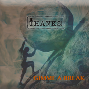 Gimme a Break