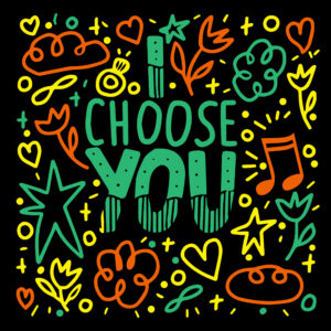 I Choose You